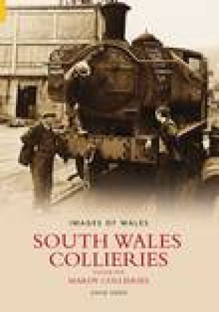 South Wales Collieries Volume 5 by DAVID OWEN