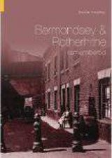 Bermondsey  Rotherhithe Remembered