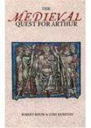 Medieval Quest for Arthur by ROBERT ROUSE
