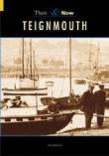 Teignmouth Then  Now