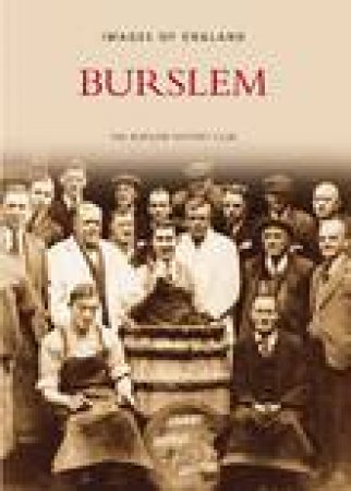 Burslem by BURSLEM HISTORY CLUB