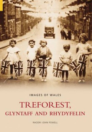 Treforest, Gyltaff & Rhydyfelin by RHODRI JOHN POWELL