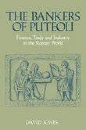 Bankers of Puteoli by DAVID JONES