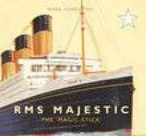 RMS Majestic by MARK CHIRNSIDE