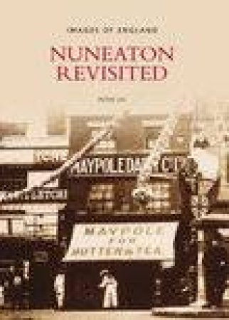 Nuneaton Revisited by BRIAN LEE