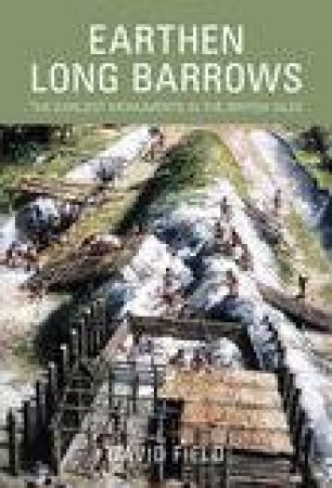 Earthen Long Barrows by DAVID FIELD