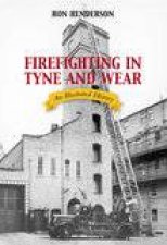 Firefighting In Tyne  Wear