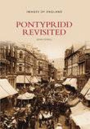 Pontypridd Revisited by ROBERT POWELL
