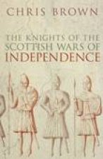 Knights of the Scottish Wars of Independence