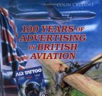 100 Years of Advertising in British Aviation HC