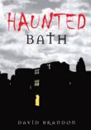 Haunted Bath by DAVID BRANDON