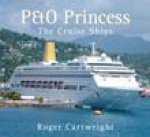 P and O Princess The Cruise Ships