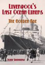 Liverpools Last Ocean Liners