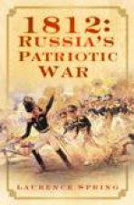 1812 Russias Patriotic War