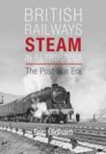 British Railways Steam in Retrospect