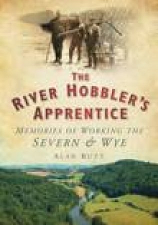 River Hobbler's Apprentice by ALAN BUTT
