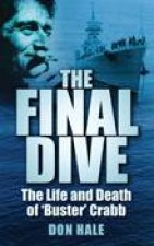 Final Dive The Life and Death of Buster Crabb