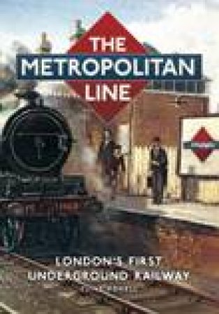 Metropolitan Line by Clive Foxell