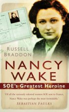 Nancy Wake SOEs Greatest Heroine