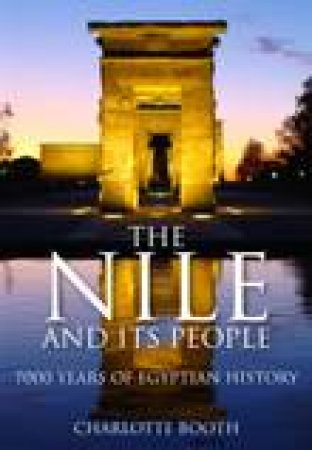 Nile and its People by Charlotte Booth