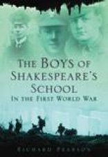 Boys of Shakespeares School in the First World War