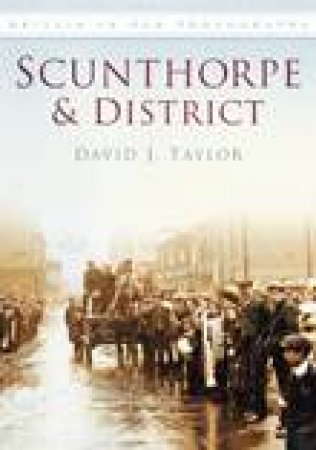 Scunthorpe & District by DAVID TAYLOR