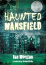 Haunted Mansfield
