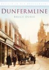 Dunfermline in Old Photographs