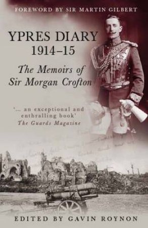 Ypres Diary 1914-1915 by GAVIN ROYNON