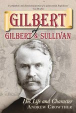 Gilbert of Gilbert  Sullivan