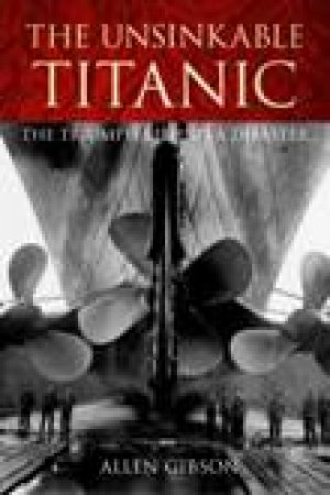 Unsinkable Titanic by Allen Gibson