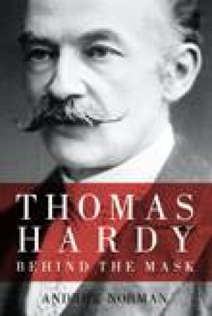 Thomas Hardy by Andrew Norman