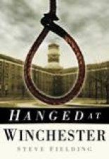Hanged at Winchester