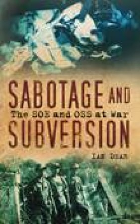 Sabotage and Subversion by Ian Dear