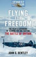 Flying for Freedom The Battle Of Britain