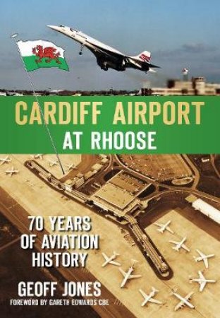 Cardiff Airport at Roose by Geoff Jones