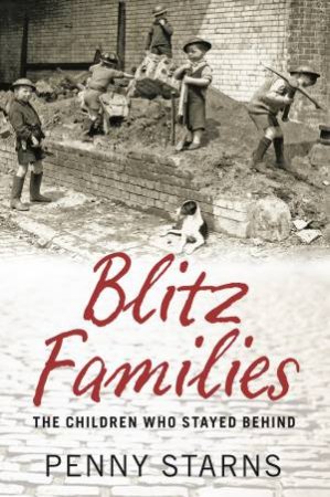 Blitz Families by Penny Starns