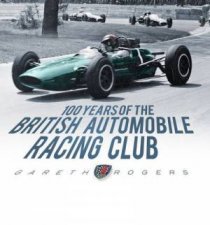 100 Years of the British Automobile Racing Club