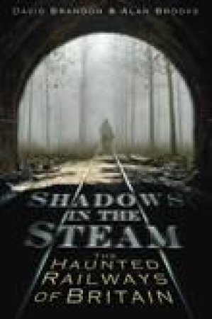 Shadows in the Steam by David Brandon
