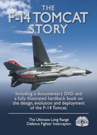 F-14 Tomcat Story by TONY HOLMES