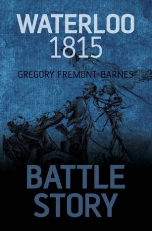 Battle Story: Waterloo 1815