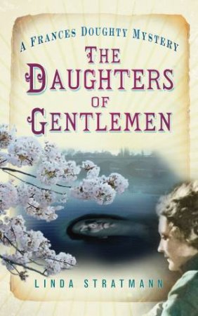 Daughters of Gentlemen by Linda Stratmann