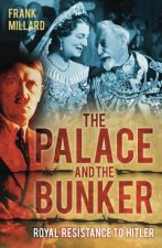 Palace and the Bunker