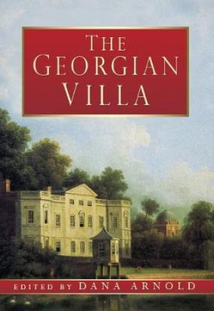 Georgian Villa by DANA ARNOLD