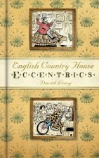 Britains Country House Eccentrics