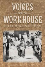 Voices From The Workhouse