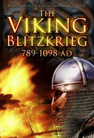 Viking Blitzkrieg by MARTYN WHITTOCK