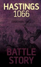 Battle Story Hastings 1066