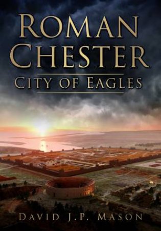 Roman Chester by DAVID MASON