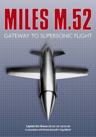 Miles M.52 by Eric Brown